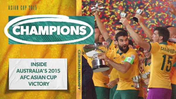 Champions: Inside Australia's 2015 AFC Asian Cup Victory | Subway Socceroos