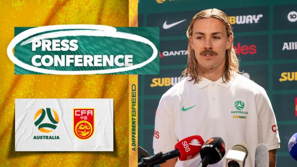 Jackson Irvine: Change brings a new opportunity | Press Conference | Australia v China PR