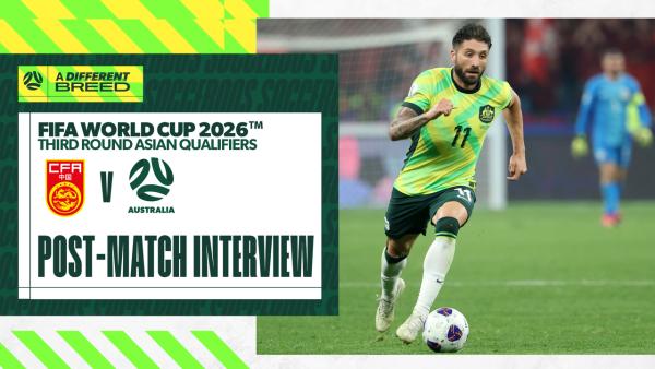 Brandon Borrello: It was a great result | Interview | China PR vs Australia