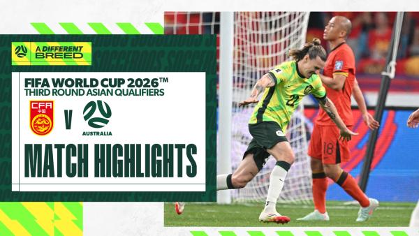 China v Australia | Highlights | FIFA World Cup 2026 Third Round Qualifier