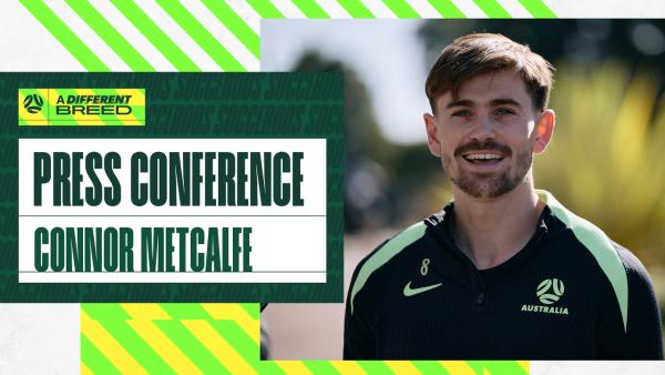 Connor Metcalfe: We want to beat Saudi Arabia on their home turf | Press Conference | Subway Socceroos