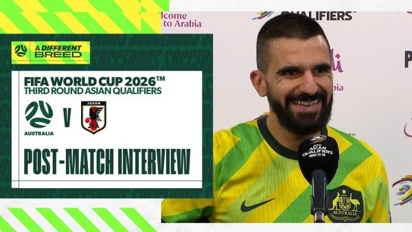 Aziz Behich on scoring the winner v Japan | Subway Socceroos v Japan