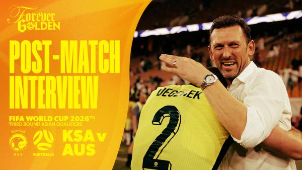 Tony Popovic on securing FIFA World Cup qualification | Saudi Arabia v Subway Socceroos