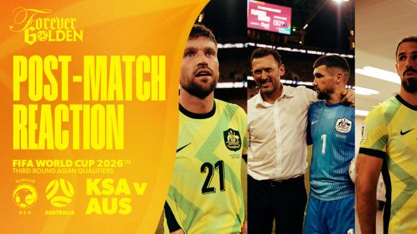 We've qualified: Subway Socceroos react to Saudi Arabia win and reaching FIFA World Cup | FIFA 2026 World Cup Qualifier
