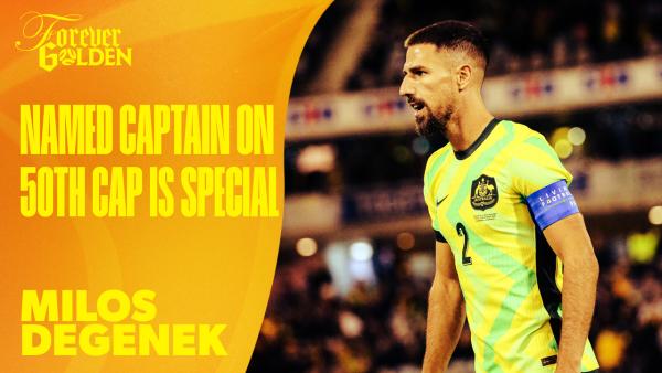 Milos Degenek reflects on captaining CommBank #Socceroos in 50th appearance | Forever Golden