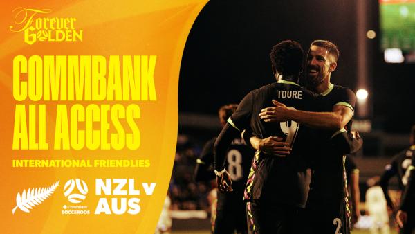 CommBank All Access | Socceroos clinch Soccer Ashes in New Zealand 🔓👀🎥