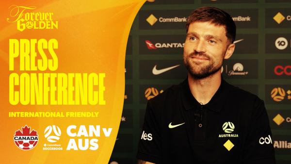 Cam Burgess: Everyone's excited to be here | Press Conference | Canada v CommBank Socceroos