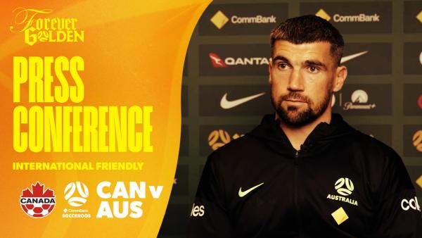 Maty Ryan: I've never taken my position for granted | Press Conference | Canada v CommBank Socceroos