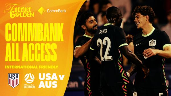 CommBank All Access: Socceroos take on the United States in Denver 🔓👀🎥