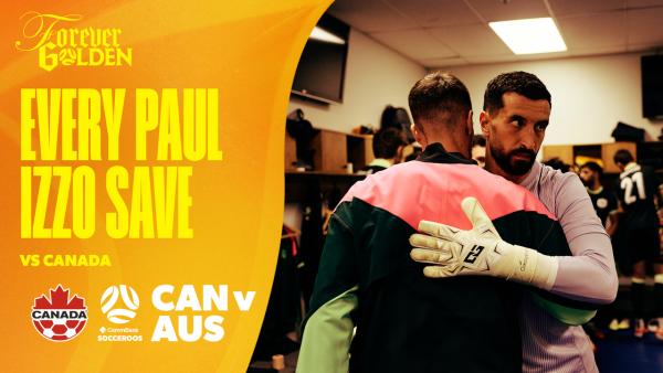 Every Paul Izzo save against Canada | CommBank Socceroos