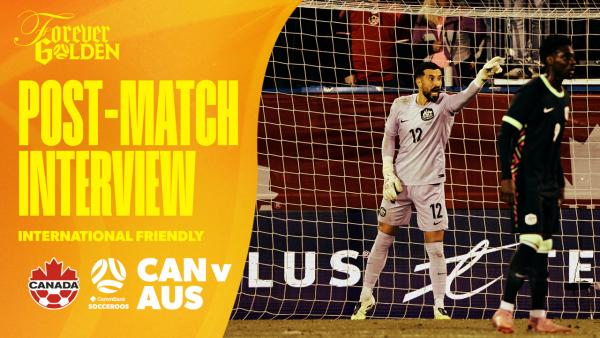 Paul Izzo | Post-Match Interview | Canada v CommBank Socceroos