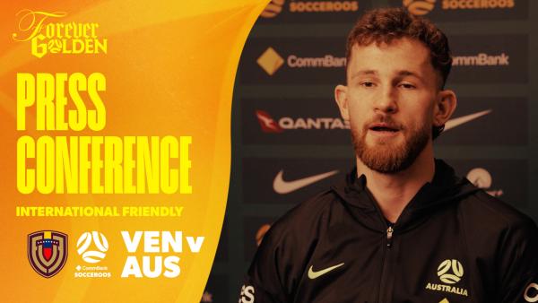 Jack Iredale: It gives me confidence to be back | Press Conference | Venezuela v CommBank Socceroos