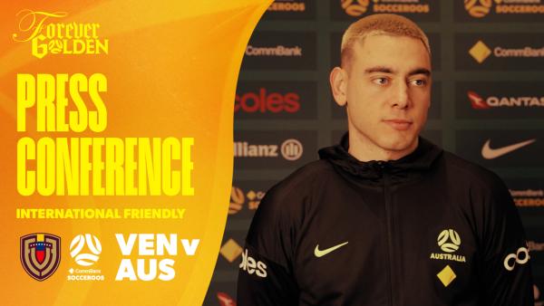 Lewis Miller: It's great preparation for the World Cup | Press Conference | Venezuela v CommBank Socceroos