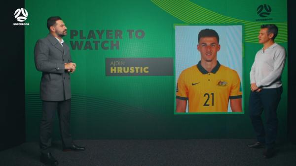 Player to Watch | Ajdin Hrustic | Socceroos Insider