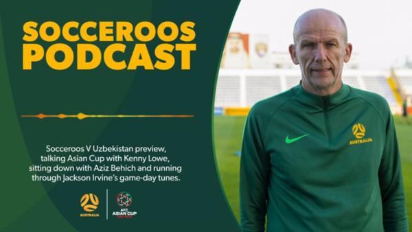 Socceroos Podcast: Episode Five