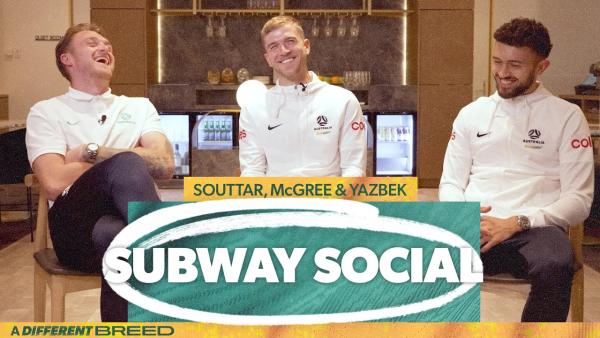 Subway Social: Souttar, McGree and Yazbek answer your questions